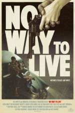 Watch No Way to Live Zumvo