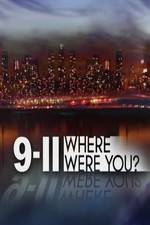 Watch 9/11: Where Were You? Zumvo