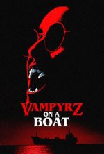 Watch VampyrZ on a Boat Zumvo