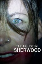 Watch The House in Sherwood Zumvo