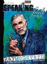 Watch Speaking Freely Volume 3: Ray McGovern Zumvo