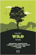 Watch Project Wild Thing Zumvo