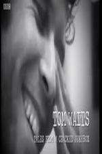 Watch Tom Waits: Tales from a Cracked Jukebox Zumvo
