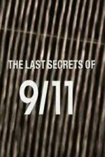 Watch The Last Secrets of 9/11 Zumvo