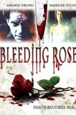 Watch Bleeding Rose Zumvo