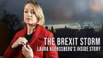 Watch The Brexit Storm: Laura Kuenssberg\'s Inside Story Zumvo