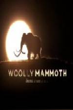 Watch Woolly Mammoth Secrets from the Ice Zumvo