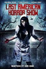 Watch Last American Horror Show Zumvo