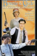 Watch Bonnie & Clyde: The True Story Zumvo