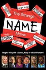 Watch The Strange Name Movie Zumvo