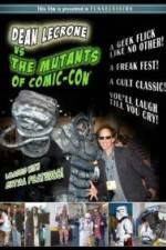 Watch Dean LeCrone vs. the Mutants of Comic-Con Zumvo