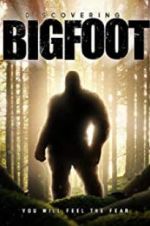 Watch Discovering Bigfoot Zumvo