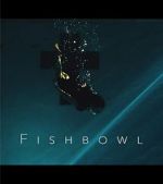 Watch Fishbowl Zumvo