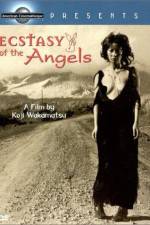 Watch Ecstasy of the Angels Zumvo