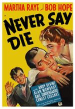 Watch Never Say Die Zumvo