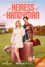 Watch The Heiress and the Handyman Zumvo