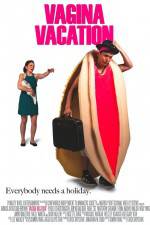 Watch Vagina Vacation Zumvo