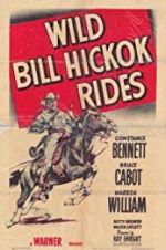 Watch Wild Bill Hickok Rides Zumvo