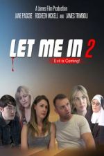 Watch Let Me in 2 Zumvo