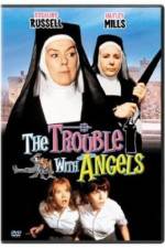 Watch The Trouble with Angels Zumvo