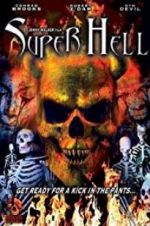 Watch Super Hell Zumvo