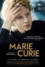 Watch Marie Curie The Courage of Knowledge Zumvo