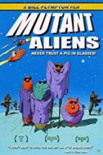 Watch Mutant Aliens Zumvo