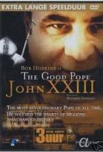 Watch The Good Pope: Pope John XXIII Zumvo