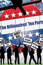 Watch The Billionaires\' Tea Party Zumvo