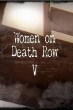 Watch Women on Death Row V Zumvo