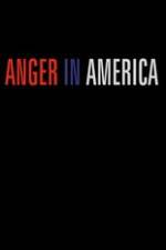 Watch Anger in America Zumvo