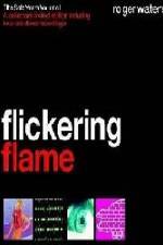 Watch The Flickering Flame Zumvo