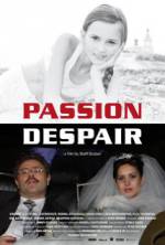 Watch Passion Despair Zumvo