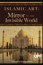 Watch Islamic Art: Mirror of the Invisible World Zumvo