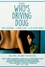 Watch Who's Driving Doug Zumvo