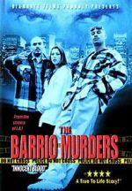 Watch The Barrio Murders Zumvo