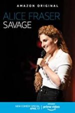 Watch Alice Fraser: Savage Zumvo