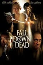 Watch Fall Down Dead Zumvo