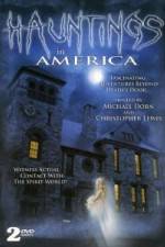 Watch Hauntings in America Zumvo