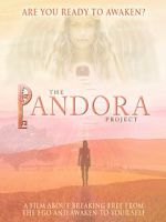 Watch The Pandora Project: Are You Ready to Awaken? Zumvo