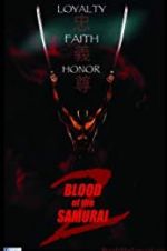Watch Blood of the Samurai 2 Zumvo