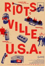 Watch Riotsville, U.S.A. Zumvo