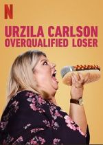 Watch Urzila Carlson: Overqualified Loser (TV Special 2020) Zumvo