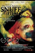 Watch The Great American Snuff Film Zumvo