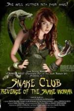 Watch Snake Club Revenge of the Snake Woman Zumvo