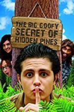 Watch The Big Goofy Secret of Hidden Pines Zumvo