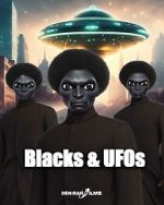 Watch Blacks & UFOs Zumvo
