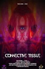 Watch Connective Tissue Zumvo