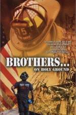 Watch Brothers On Holy Ground Zumvo