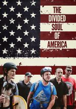 Watch The Divided Soul of America Zumvo